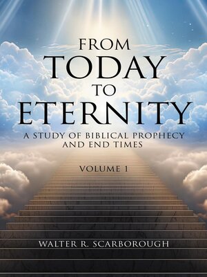 cover image of From Today to Eternity, Volume 1